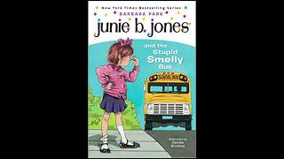 Junie B Jones and the Stupid Smelly Bus Book 1 [upl. by Adnoved29]