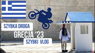 Bardzo szybka wyprawa motocyklowa  Grecja i nie tylko 2023 [upl. by Elleiram]