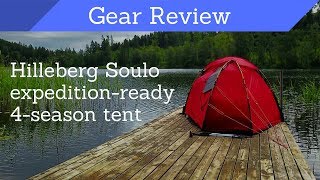 Hilleberg Soulo – Gear Review – Expeditionready 4season tent [upl. by Kred]