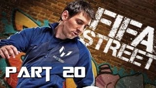 Fifa Street World Tour Lets Play  Part 20 [upl. by Nonnad251]