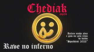 RAVE NO INFERNO  Chediak Full EP [upl. by Nnaeinahpets]