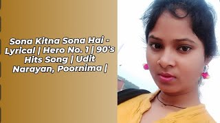 Sona Kitna Sona Hai  Lyrical  Hero No1  90s Hits Song  Udit Narayan Poornima  Out 2019 [upl. by Ecirahs]