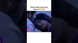 When Villan Get Crazy Jealous 🔥🔥🔥 Possessive Hero Indian Serial New Song Remake short [upl. by Ruy]