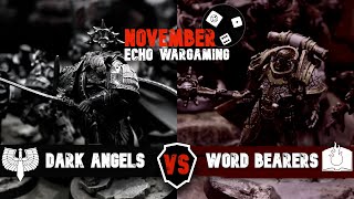 Word Bearers Vs Dark Angels  Warhammer Horus Heresy Battle Report [upl. by Jorey223]