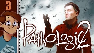 Lets Play Pathologic 2 Haruspex Part 3  The Bachelor [upl. by Eilrebma]