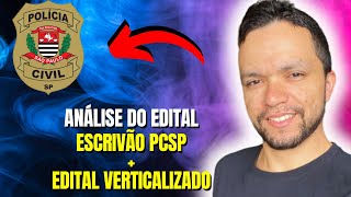 Análise Edital PCSP ESCRIVÃO  Edital verticalizado escrivão pcsp ASSISTA EM 20X [upl. by Dayle]