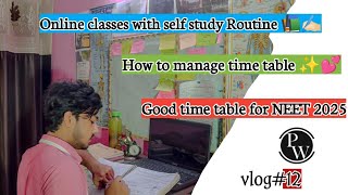 HOW TO MANAGE TIME TABLE 📚✨GOOD TIME TABLE FOR STUDY ✍🏻📚ONLINE CLASSES WITH SELF STUDY ROUTINE 📚 [upl. by Linson]