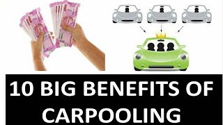 10 Big Benefits of Carpooling  कारपूलिंग के 10 बड़े फायदे। [upl. by Jehiah]