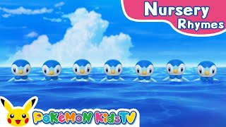 7 Steps With Piplup and Friends  Nursery Rhyme  Kids Song  Pokémon Kids TV​ [upl. by Anatnom]