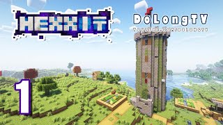 Minecraft Hexxit Enhanced Edition E01  MỘT TRẢI NGHIỆM MỚI [upl. by Rufus]