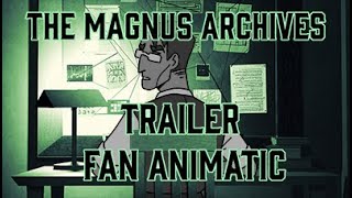 The Magnus Archives  Season 1 fan trailer [upl. by Notfa]