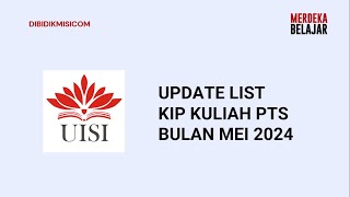 UPDATE LIST KIP KULIAH PTS BULAN MEI 2024 [upl. by Nalat806]