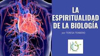 La espiritualidad de la biología biocentrismo principiobiocentrico corporeidad reflexiones [upl. by Petigny271]