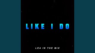 Like I Do [upl. by Samson]