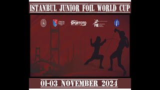 JUNIOR WOMEN FOIL WORLD CUP  İSTANBUL 02 NOVEMBER 2024RED PISTE [upl. by Lyndy961]