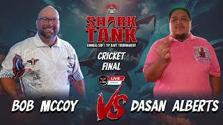 Bob McCoy vs Dasan Alberts  Pro Cricket Final  Shark Tank [upl. by Galitea]