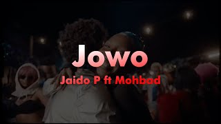 Jaido P ft Mohbad  Jowo Official video edit [upl. by Leach]