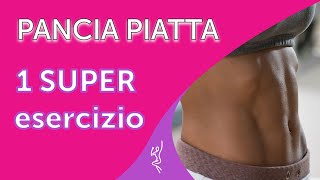 1 SUPER esercizio per la PANCIA PIATTA [upl. by Milissent]