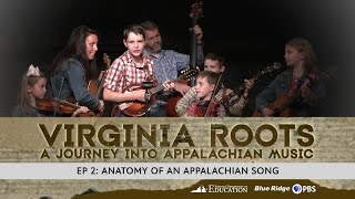 Virginia Roots Anatomy of an Appalachian Song [upl. by Macrae159]