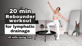 20Minute Rebounder Workout for Lymphatic Drainage  Fun Cardio Routine to Detox amp Energize [upl. by Nelloc]