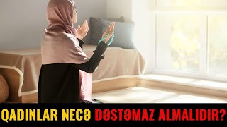 Qadınlar Necə Dəstəmaz Almalıdır [upl. by Eusadnilem]