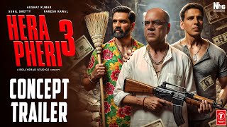 Hera Pheri 3  Official Trailer  Akshay Kumar  Suniel Shetty  Paresh Rawal  Sanjay  Concept [upl. by Lepp567]