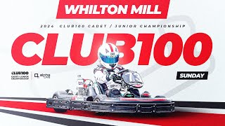 2024 CLUB100 Cadet amp Junior Lightweight Championship Round 3  Whilton Mill  Livestream [upl. by Us]