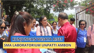 Kunjungan Wisata Riset SMA Laboratorium UNPATTI Ambon [upl. by Nannette628]