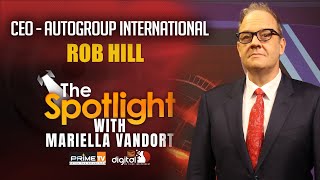 Rob Hill  CEO  Autogroup International  Spotlight [upl. by Edda765]