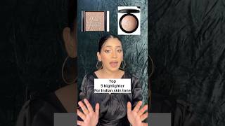 Top 5 highlighter for Indian skin tone shorts [upl. by Alcine]