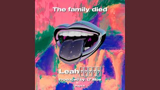 The family died [upl. by Lupita]