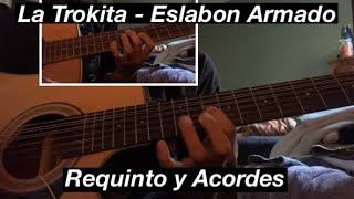 La Trokita  Eslabon Armado Requinto Y Acordes Tutorial [upl. by Bronk]