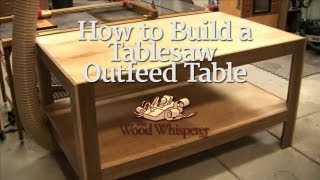 30  How to Build a Tablesaw Outfeed Table [upl. by Ernestine]