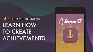 Buildbox Tutorial How to create Achievements [upl. by Henryson]