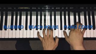 Bluebird by BEACH HOUSE piano cover [upl. by Akvir]