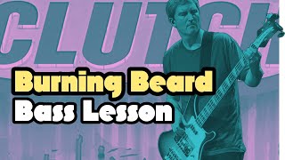 Bass Lesson  Bass TAB  Burning Beard by Clutch [upl. by Anier]