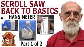 Scroll Saw Back to Basics by Hans Meier  part 1 [upl. by Semreh664]