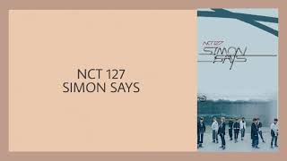 NCT 127 엔시티  Simon Says Easy Lyrics [upl. by Colville]