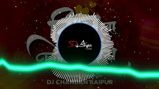 DIL LA TOUCH KARTHE  CG TAPORI STYLE REMIX  DJ CHANDAN X DJ ARYAN JOSHI [upl. by Kleper]