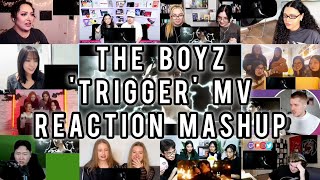 THE BOYZ더보이즈 TRIGGER 導火線 MV  Reaction Mashup [upl. by Cown]