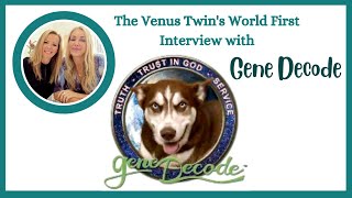 Gene Decode amp The Venus Twins [upl. by Mcgannon]