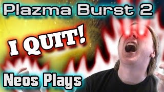 I QUIT Plazma Burst 2 FINALE  Neos Plays [upl. by Jannelle]