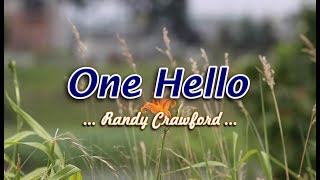 One Hello  Randy Crawford KARAOKE VERSION [upl. by Alliuqal295]