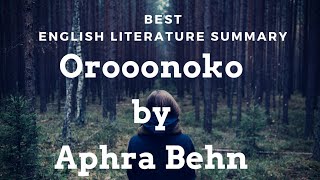 Summary English Literature Oroonoko by Aphra Behnuptgt [upl. by Oakie]