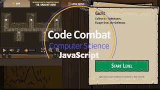 Code Combat  Level 11B JavaScript Tutorial with Solution [upl. by Etnad491]