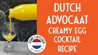 How to Make Classic Dutch Advocaat  Creamy Egg Cocktail  Toine’s Kitchen [upl. by Bryn]