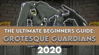 2020 Grotesque Guardians Guide Everything You Need to Know [upl. by Epilef]