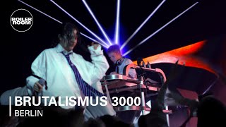 Brutalismus 3000  Boiler Room Berlin [upl. by Christel]