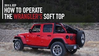 How To Operate The 2018 Jeep Wrangler JLs Soft Top [upl. by Ansela952]