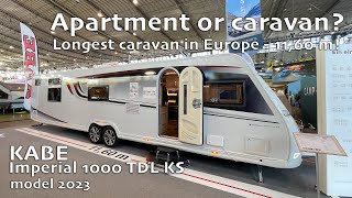 ⁉️ Apartment or caravan KABE Imperial 1000 TDL KS 2023  Longest caravan in Europe [upl. by Rozek781]